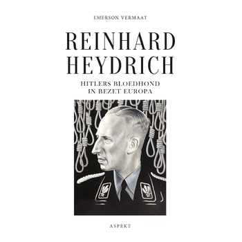 Reinhard Heydrich, Hitlers bloedhond in bezet Europa (Paperback) bij Singel 344