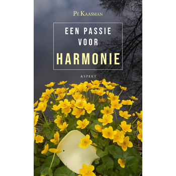 Een passie voor harmonie (Paperback) bij Singel 344