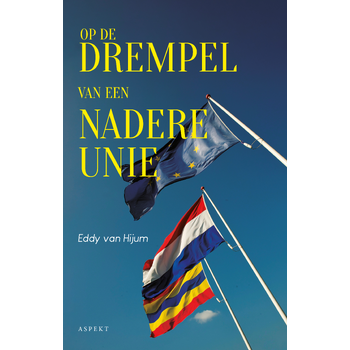 Op de drempel van een nadere unie (Paperback) bij Singel 344