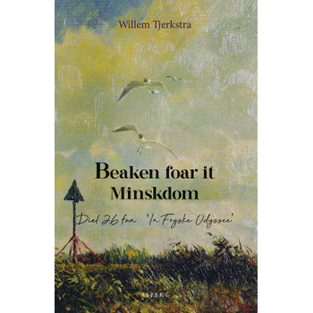 Beaken foar it Minskdom (Paperback) bij Singel 344