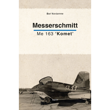 Messerschmitt ME 163 'Komet' (Paperback) bij Singel 344
