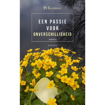 Een passie voor onverschilligheid (Paperback) bij Singel 344