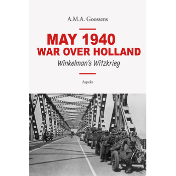 May 1940 - War over Holland (Paperback) bij Singel 344