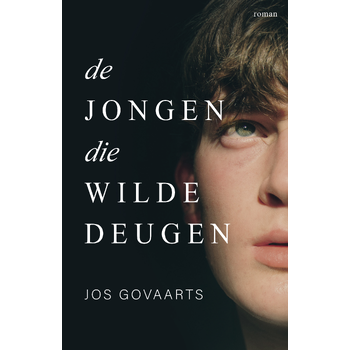 De jongen die wilde deugen (Paperback) bij Singel 344