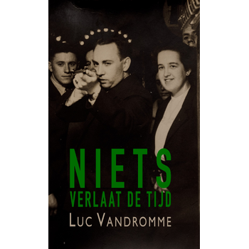 Niets verlaat de tijd (Paperback) bij Singel 344