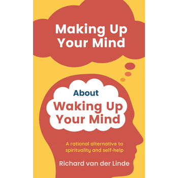 Making Up Your Mind About Waking Up Your Mind (Paperback) bij Singel 344