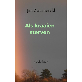 Als kraaien sterven (Paperback) bij Singel 344