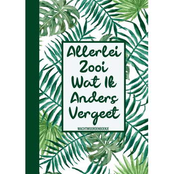 Boek Cadeau Vrouw / Boekcadeau Collega - Wachtwoordenboekje - "Allerlei Zooi Wat Ik Steeds Vergeet" (Paperback) bij Singel 344