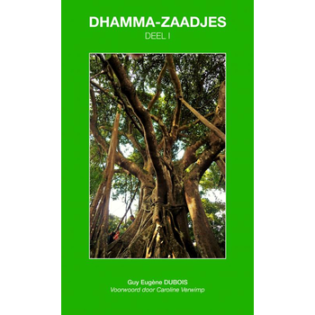Dhamma-Zaadjes — Deel I (Paperback) bij Singel 344