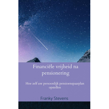 Financiële vrijheid na pensionering (Paperback) bij Singel 344