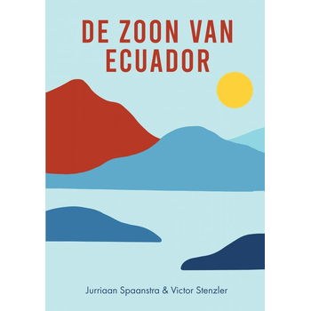 De Zoon van Ecuador (Paperback) bij Singel 344