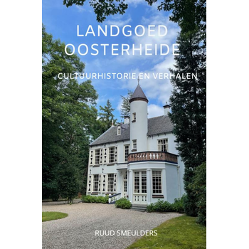 Landgoed Oosterheide (Hardback) bij Singel 344