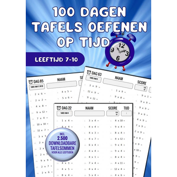 Tafels Oefenen: 100 Dagen Tafels Oefenen op Tijd (Paperback) bij Singel 344
