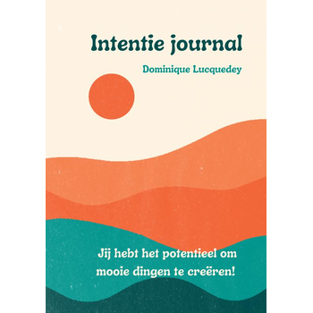 Intentie Journal (Paperback) van Dominique Lucquedey