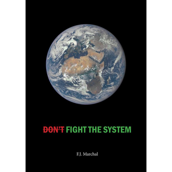 Don't Fight the System (Hardback) bij Singel 344