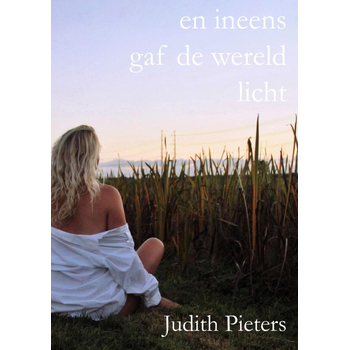 en ineens gaf de wereld licht (Paperback) bij Singel 344