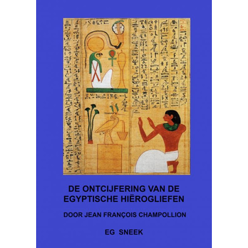 De ontcijfering van de Egyptische Hiërogliefen (Paperback) bij Singel 344