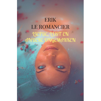 Liefde, lust en andere ongemakken (Paperback) bij Singel 344