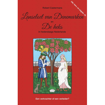 Lanseloet van Denemarken en De heks in hedendaags Nederlands (Paperback) bij Singel 344