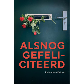 Alsnog gefeliciteerd (Paperback) bij Singel 344