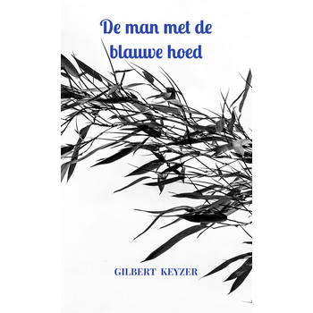 De man met de blauwe hoed (Paperback) bij Singel 344