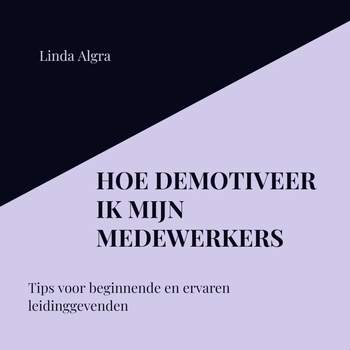 Hoe demotiveer ik mijn medewerkers (Paperback) bij Singel 344