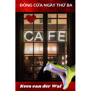 ĐÓNG CỬA NGÀY THỨ BA (Paperback) bij Singel 344
