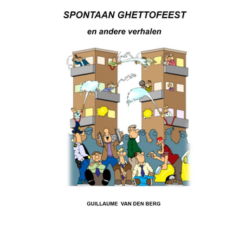 Spontaan Ghettofeest (Paperback) bij Singel 344