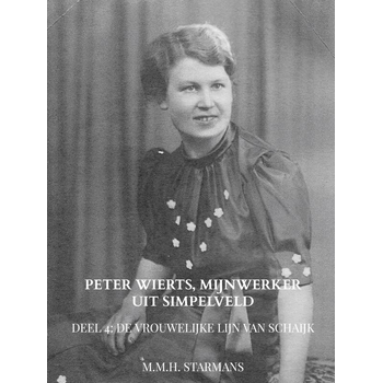 Peter Wierts, mijnwerker uit Simpelveld (Hardback) bij Singel 344
