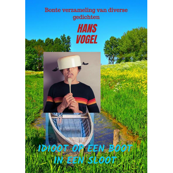 Idioot op een boot in een sloot (Paperback) bij Singel 344