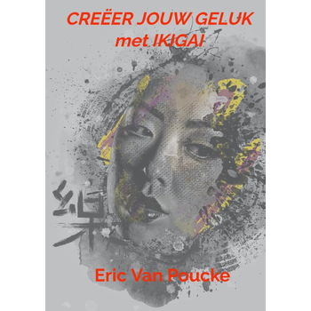 Creëer jouw geluk (Paperback) bij Singel 344