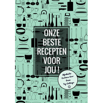Afscheidscadeau voor Onze Top Collega - Onze Beste Recepten Voor Jou! (Paperback) bij Singel 344