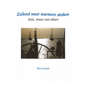 Zeilend naar warmere streken (Paperback) bij Singel 344