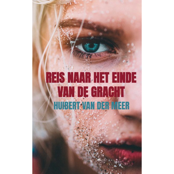 Reis naar het einde van de gracht (Paperback) bij Singel 344
