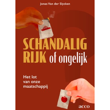 Schandalig rijk of ongelijk (Paperback) bij Singel 344