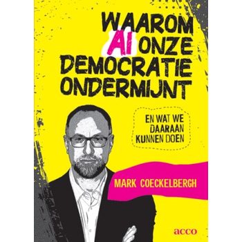 Waarom AI onze democratie ondermijnt en wat we daaraan kunnen doen (Paperback) bij Singel 344