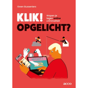 Klik! Opgelicht? (Paperback) bij Singel 344