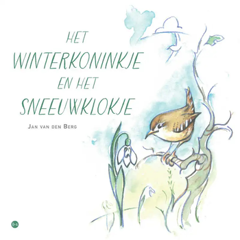 Het Winterkoninkje en het Sneeuwklokje (Paperback) bij Singel 344
