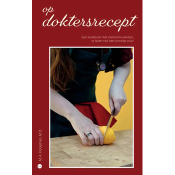 Op doktersrecept (Hardback) van MA Kooijman，MD