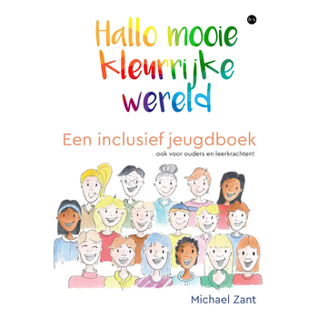 Hallo mooie kleurrijke wereld (Paperback) bij Singel 344