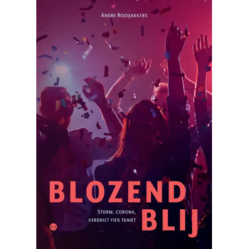 Blozend Blij (Paperback) bij Singel 344