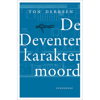 De Deventer karaktermoord (Paperback) bij Singel 344