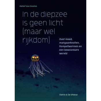 In de diepzee is geen licht (maar wel rijkdom) (Paperback) bij Singel 344
