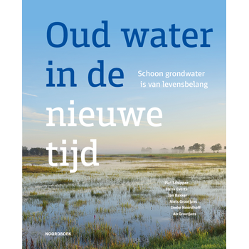 Oud water in de nieuwe tijd (Hardback) bij Singel 344