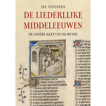 De liederlijke middeleeuwen (Paperback) bij Singel 344