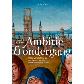 Ambitie en ondergang (Hardback) bij Singel 344