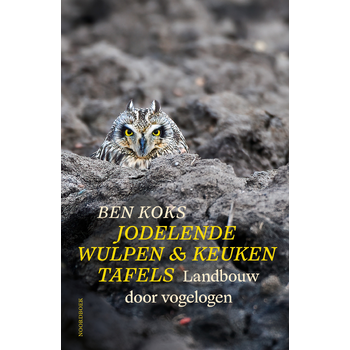 Jodelende wulpen & keukentafels (Paperback) bij Singel 344