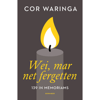 Wei, mar net fergetten (Paperback) bij Singel 344