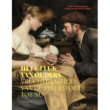 Het geluk van ouders (Hardback) bij Singel 344