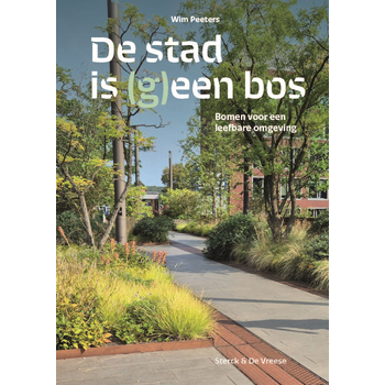 De stad is (g)een bos (Paperback) bij Singel 344